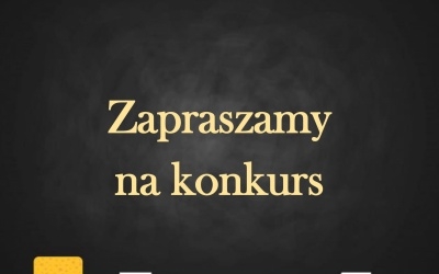 Zapraszamy na konkurs